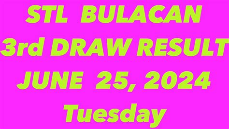 3RD DRAW STL BULACAN 8PM result today STL pares June .